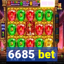 6685 bet